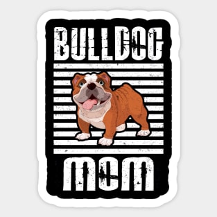 Bulldog Mom Proud Dogs Sticker